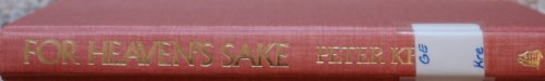 For Heaven's Sake/the Rewards of the Virtuous Life