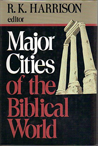 Major Cities of the Biblical World