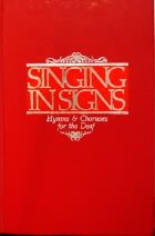 Singing in signs: Hymns and choruses for the deaf