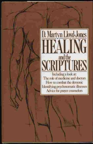Healing and the Scriptures
