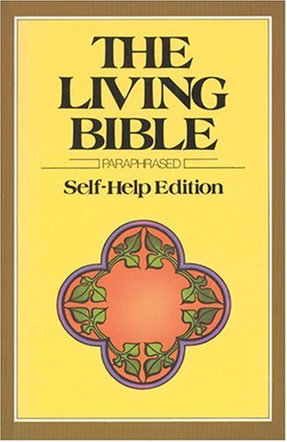 The Living Bible, Paraphrased, Self-Help Edition