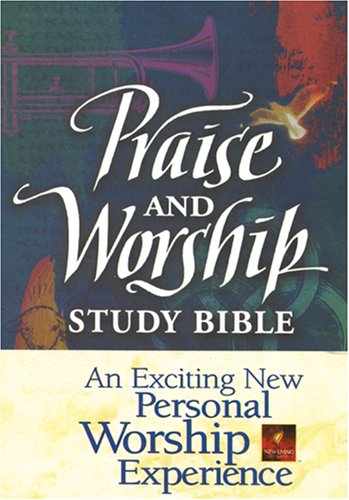 Praise and Worship Study Bible: NLT1