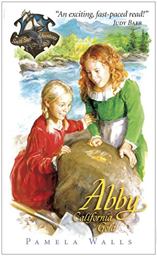 Abby - California Gold (South Seas Adventures #3)
