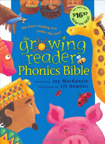 The Growing Reader Phonics Bible (Growing Reader Series)