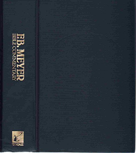 F. B. Meyer Bible Commentary