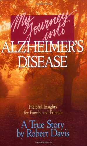 Cover of My Journey into Alzheimer's Disease by Davis, Betty, paperback Book