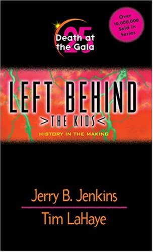 Death at the Gala: History in the Making (Left Behind: The Kids, No. 25)