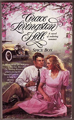 Spice Box (Grace Livingston Hill Series)