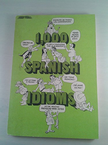 1,000 Spanish Idioms (English and Spanish Edition)