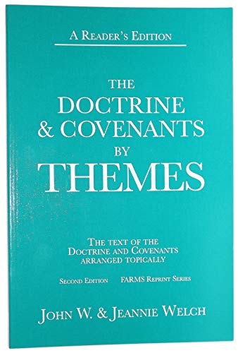 The Doctrine & Covenants by Themes (Farms Reprint Series)