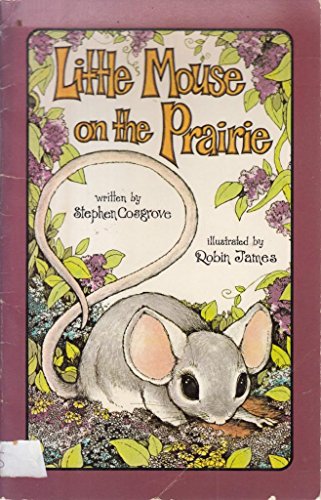 Little Mouse on the Prairie (Serendipity)