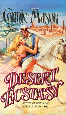 Cover of Desert Ecstasy by Mason, Connie, mass_market Book