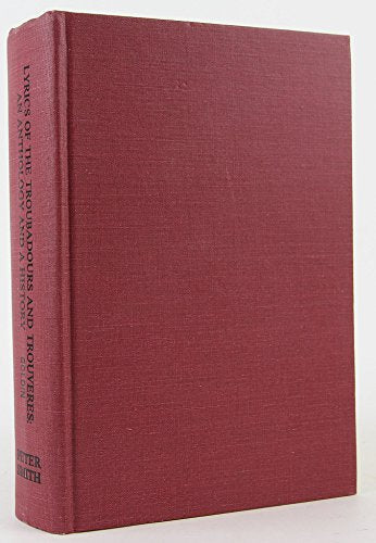 Lyrics of the Troubadours and Trouveres