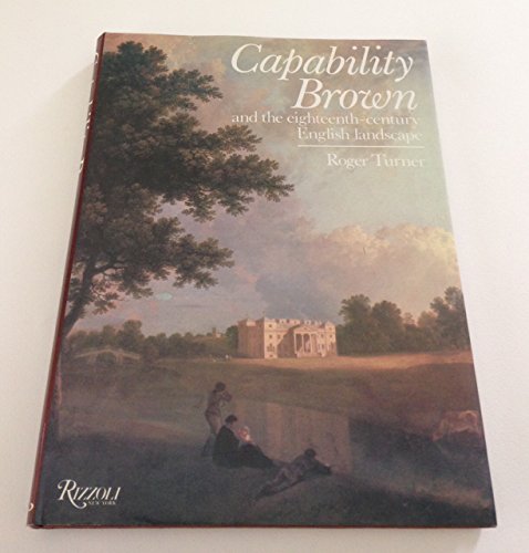 Capability Brown and the Eighteenth-century English Landscape