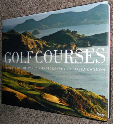 Golf Courses: Fairways of the World