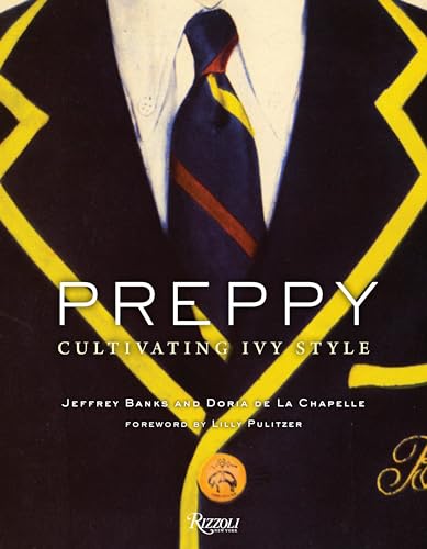 Preppy: Cultivating Ivy Style