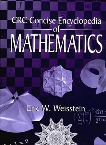 The CRC Concise Encyclopedia of Mathematics
