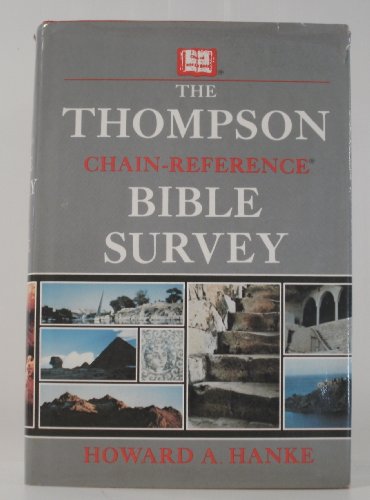 The Thompson chain-reference Bible survey