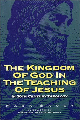 Kingdom of God and the Teaching of Jesus: In 20th Century Theology