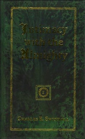 Intimacy With the Almighty: Encountering Christ in the Secret Places of Your Life