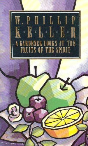 A Gardener Looks at the Fruits of the Spirit