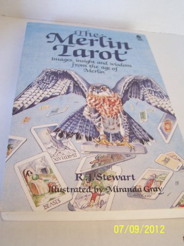 The Merlin Tarot : Images, Insight, and Wisdom from the Age of Merlin