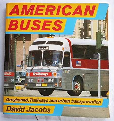 American Buses, Greyhound, Trailways and Urban Transportation (109502A)