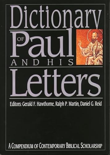 Dictionary of Paul and his letters (Black Dictionaries)
