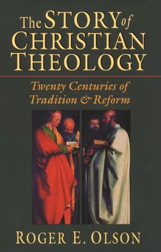 The Story of Christian Theology: Twenty Centuries Of Tradition And Reform