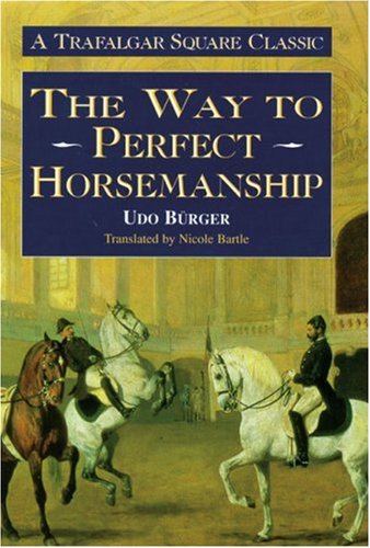 The Way to Perfect Horsemanship (Allen's Classic Series)