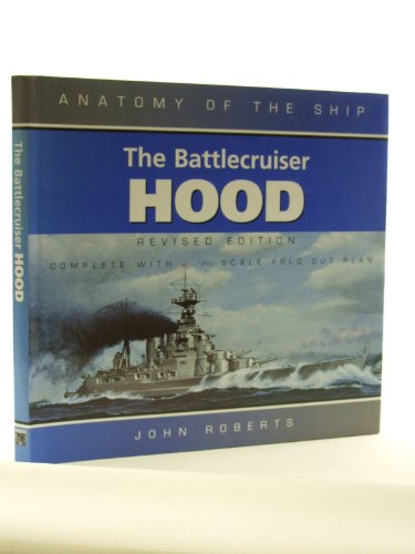 The Battlecruiser Hood (Anatomy of the Ship)