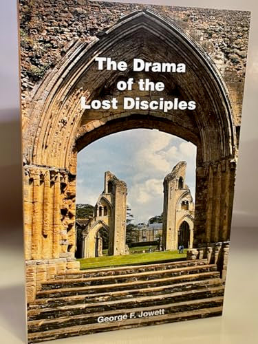 Drama of the Lost Disciples