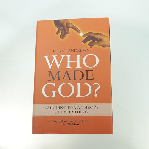 Who Made God? Searching for a Theory of Everything