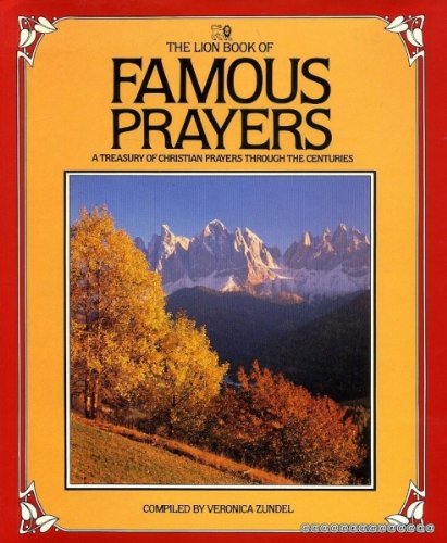 The Lion Book of Famous Prayers (The Lion Book Of...)