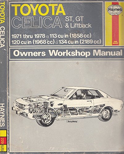 Toyota Celica St, GT and Liftback, 1971-78 Owner's Workshop Manual