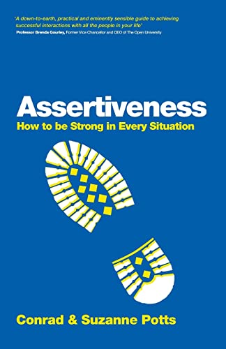 Assertiveness: How to Be Strong in Every Situation