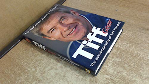 Tiff Gear: The Autobiography of Tiff Needell