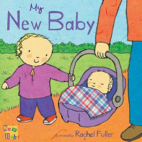 My New Baby (New Baby Series)