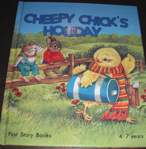 Cheepy Chick's Holiday (I Can Read by Myself)