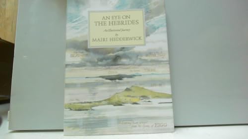 An Eye on the Hebrides: An Illustrated Journey