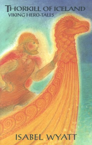 Thorkill of Iceland: Viking Hero Tales