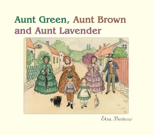 Aunt Green, Aunt Brown and Aunt Lavender