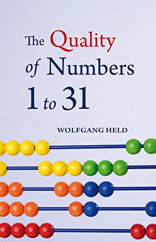 The Quality of Numbers One to Thirty-one