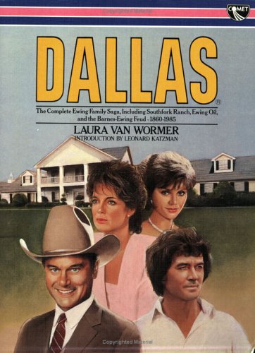 Dallas: The Complete Ewing Saga