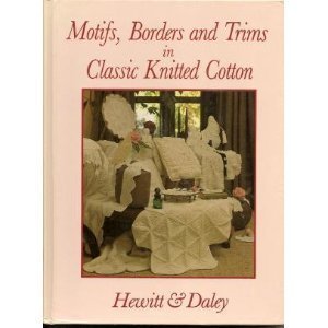 Motifs, Borders and Trims in Classic Knitted Cotton