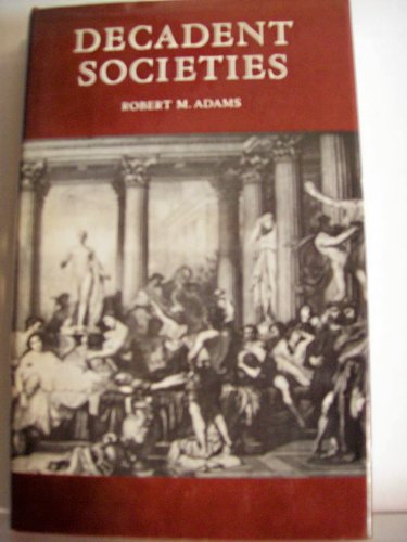 Decadent Societies