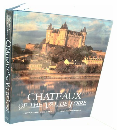 Chateaux of the Val de Loire