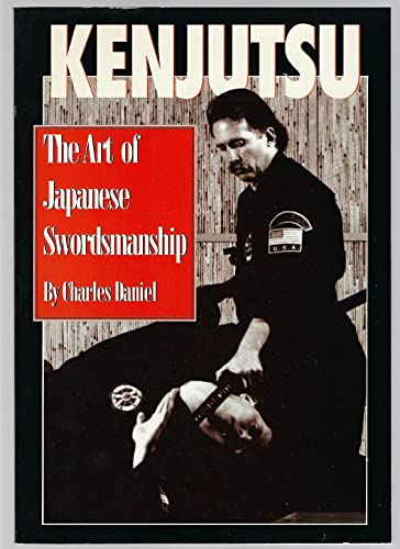 Kenjutsu: The Art of Japanese Swordsmanship