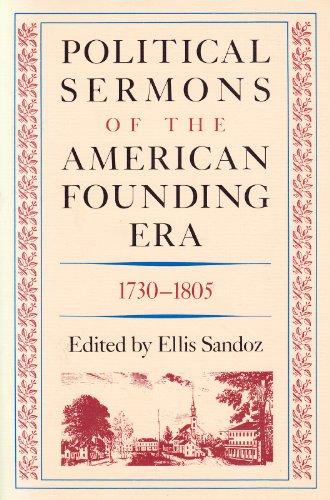 Political Sermons of the American Founding Era: 1730-1805