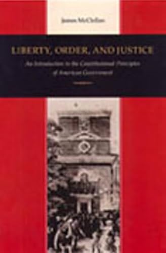 LIBERTY, ORDER, AND JUSTICE